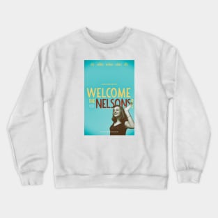 “Welcome the Nelsons” by Hailey Peel, Stonington High Crewneck Sweatshirt